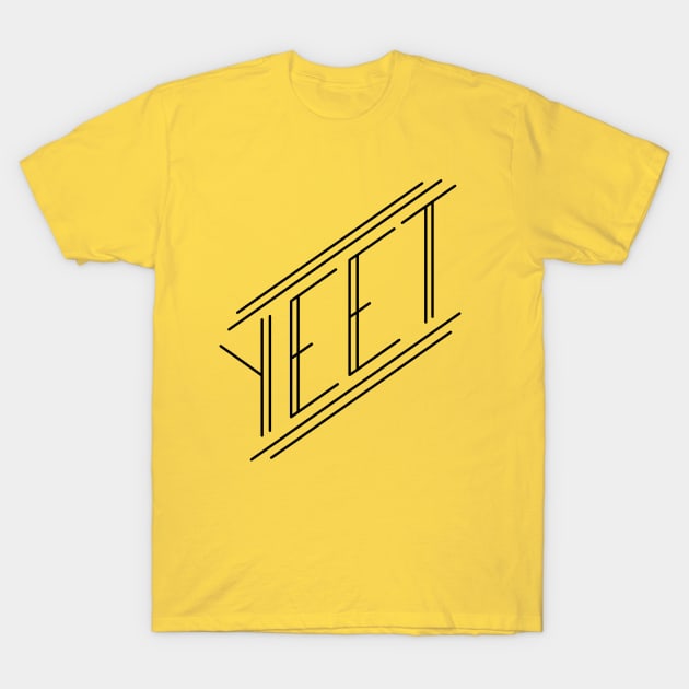 YEET T-Shirt by Mickidona